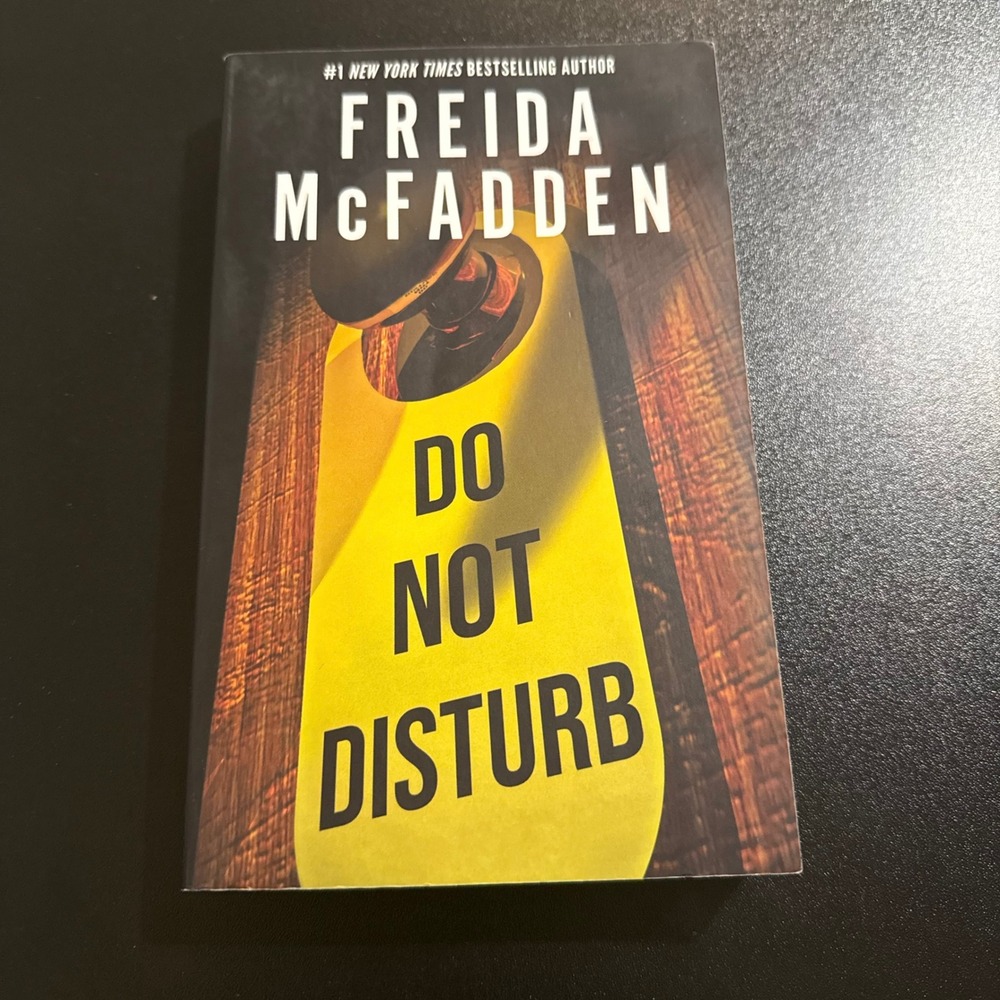 Do Not Disturb by Freida McFadden Paperback Psychological Thriller Novel